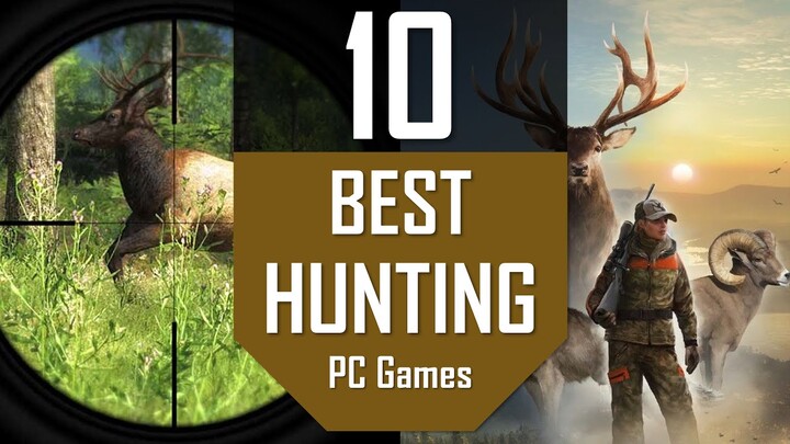 TOP10 Best HUNTING Games | The 10 Best Hunting Games on PC