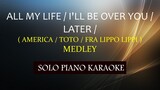 ALL MY LIFE / I'LL BE OVER YOU /LATER / ( AMERICA / TOTO / FRA LIPPO LIPPI ) COVER_CY