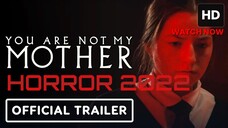 You Are Not My Mother (2022) SUB INDO