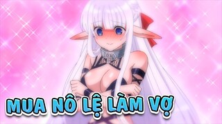 Đại pháp sư mua nô lệ về làm vợ tập 1 2 | Tóm tắt anime | Review anime
