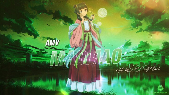 amv maomao | kusuriya no hitorigoto edit