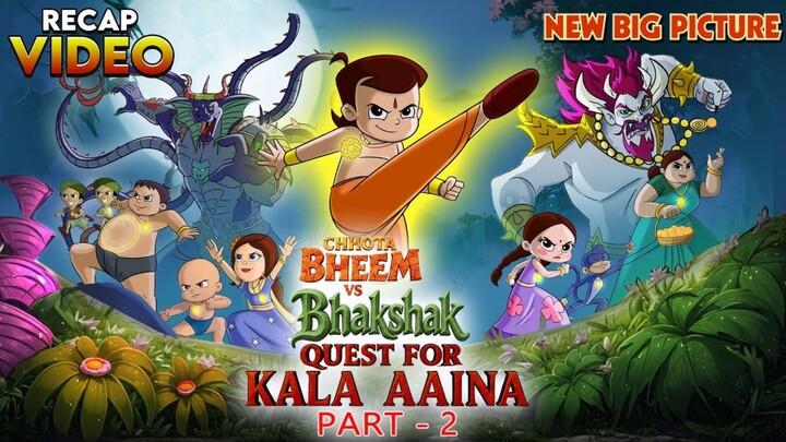 Chhota Bheem Vs Bhakshak Quest For Kaala Aaina Part 2 ful movie in Hindi