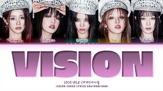 (G)-IDLE 'Vision' Lyrics (Color Coded Lyrics)