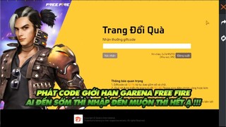 Free Fire| Phát code giới hạn Garena Free Fire - Ai vào muộn thì hết ạ!!!