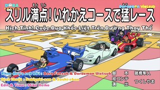 Doraemon Vietsub - Tập 676 : " Kịch tính ! Cuộc đua khốc liệt trên đường thay thế " & " ...