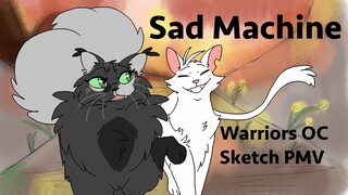 Sad Machine // Warriors OC Sketch PMV