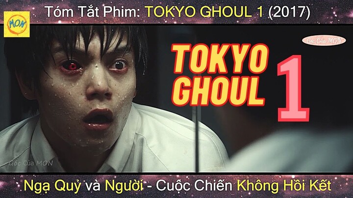 Review Phim: NGẠ QUỶ VÙNG Tokyo 1 | Tokyo Ghoul 1