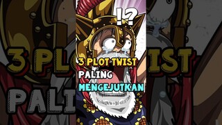 3 Plot Twist Paling Mengejutkan di Anime One Piece ❗ #shorts