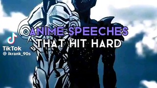 anime speeches that hit hard😌..