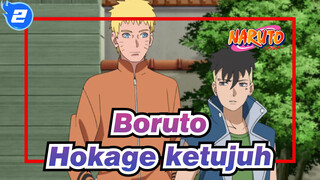 [Boruto] Aku menemukan tujuan hidup setelah bertemu dengan Hokage ketujuh_2