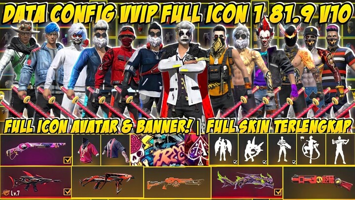 SETELAH UPDATE‼️DATA CONFIG VVIP FF MAX & BIASA | FULL ICON | CONFIG LINK MEDIAFIRE UPDATE V 1.81.9