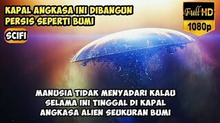 TERNYATA SELAMA INI KITA TINGGAL DI KAPAL ANGKASA YG DIBANGUN MIRIP DENGAN BUMI|ALUR FILM THE SIGNAL