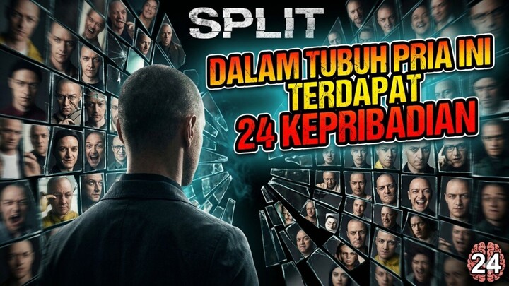 Split || wow 1 tubuh banyak kepribadian || alur film