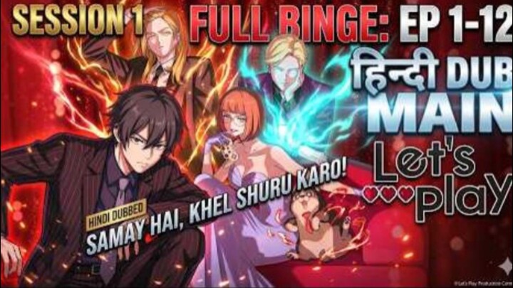 【HINDI RECAP】Let s Play (S1) [Hindi Dubbed BY ANIME NEST HINDI ] 💀🔥Rating 9.5 [ H I N D I ]Duratio