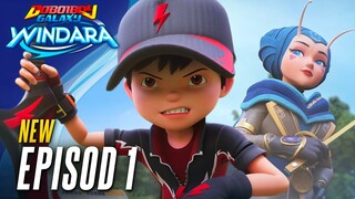 Episod 01 | Boboiboy Galaxy Windara - Indonesia