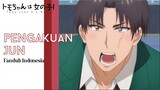 PENGAKUAN JUN - Tomo-Chan wa Onnanoko Fandub Indonesia