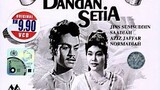 Dandan Setia (1959) Part 2