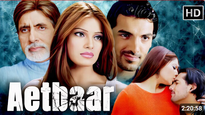 Aetbaar (2004) Full Movie in HD | Amitabh Bachchan, John Abraham, Bipasha Basu | Romantic Thriller