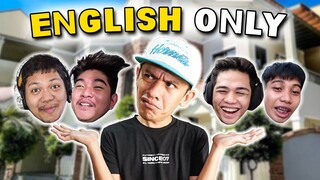 ENGLISH ONLY PRANK sa BG house! (NOSE BLEED lahat!)