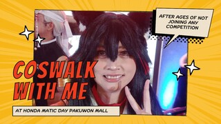 Finally Coswalk Again After Ages!!