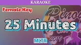 25 Minutes by MLTR (Karaoke : Female Key)