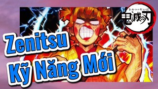 Zenitsu Kỹ Năng Mới