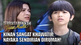 Nayaka Tertinggal Dirumah, Anita Panita Ada Della | Terpaksa Menikahi Tuan Muda | ANTV | Eps 298