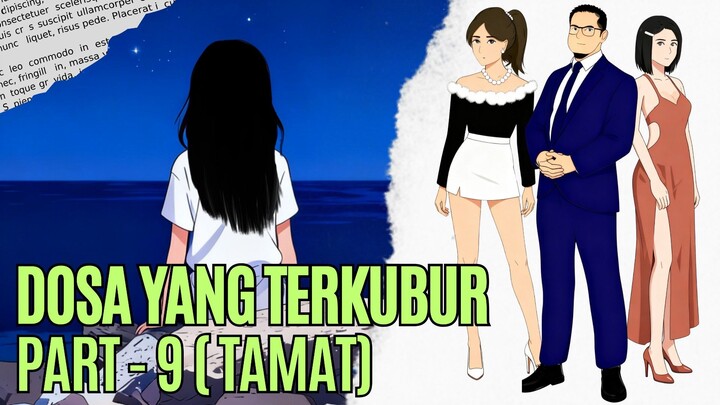 DOSA YANG TERKUBUR - PART 9 (TAMAT) #HORRORSTORY