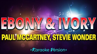 Ebony and Ivory - Paul McCartney, Stevie Wonder [Karaoke Version]