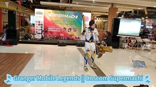 Granger Mobile Legends || Coscom Supermachi