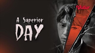 EP 02: A Superior Day