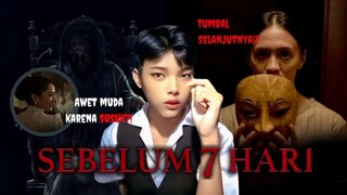 FILM HOROR | SEBELUM 7 HARI