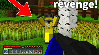 we got REVENGE on this Minecraft BANDIT..