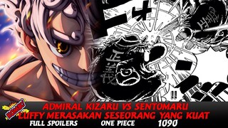 FULL SPOILERS OP 1090 - KIZARU VS SENTOMARU!! SESEORANG KUAT MENGHADANG LUFFY MENGGUNAKAN HAKI !!!