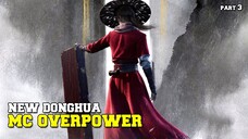4 Donghua terbaru mc overpower winter 2023 ! grafik ngeri 🔥 🔥