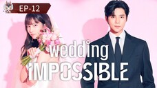 Wedding Impossible [Episode-12] Hindi Dubbed....K-Drama....Korean Drama....2025