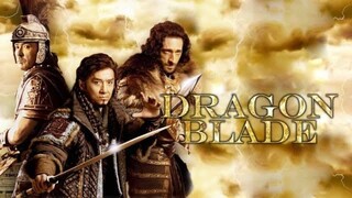 DRAGON BLADE CHINESE FULL MOVIE english