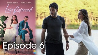 🇹🇷 Love Reserved | Cam Tavanlar Episode 6 with english subtitles