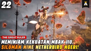 BOCAH NYITENG VS TETUA WILAYAH❗| THE GREAT RULER EPISODE 22