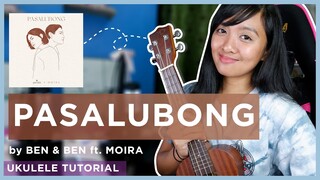 Pasalubong by Ben&Ben ft. Moira dela Torre UKULELE TUTORIAL