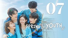 🇰🇷EP. 7 SPRING OF YOUTH (2025) | ENG SUB | Music/Comedy/Romance