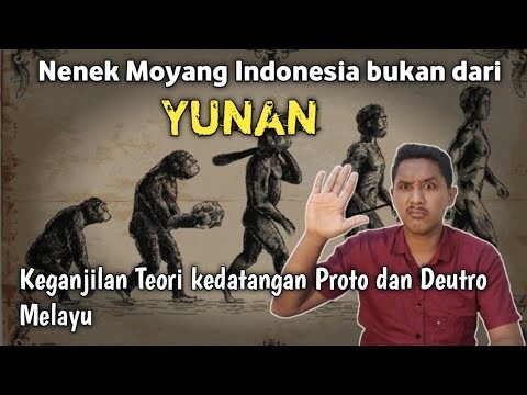 Nenek Moyang Indonesia bukan dari Yunan/China