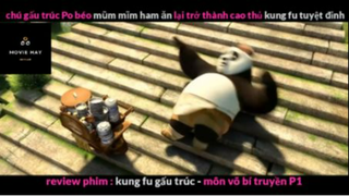 REVIEW PHIM : Gấu trúc học võ (p1) #rvphimhoathinh
