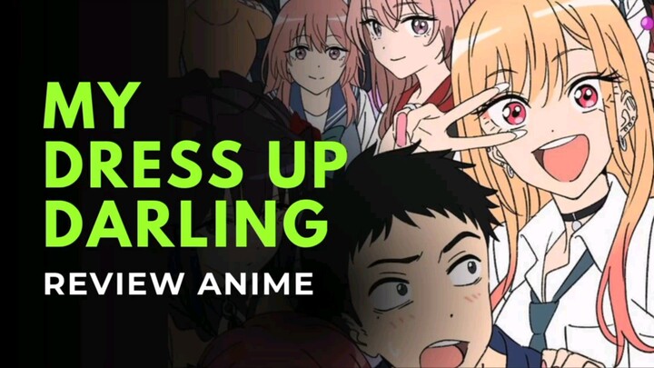 Review Anime My Dress Up Darling