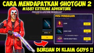 CARA MENDAPATKAN SG 2 M1887 EXTREME ADVENTURE GRATIS !! DI FF ESPORT - GARENA FREE FIRE