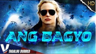 ANG BAGYO    TAGALOG DUBBED ACTION MOVIE   EXCLUSIVE TAGALOVE DUBBING IN TAGALOG