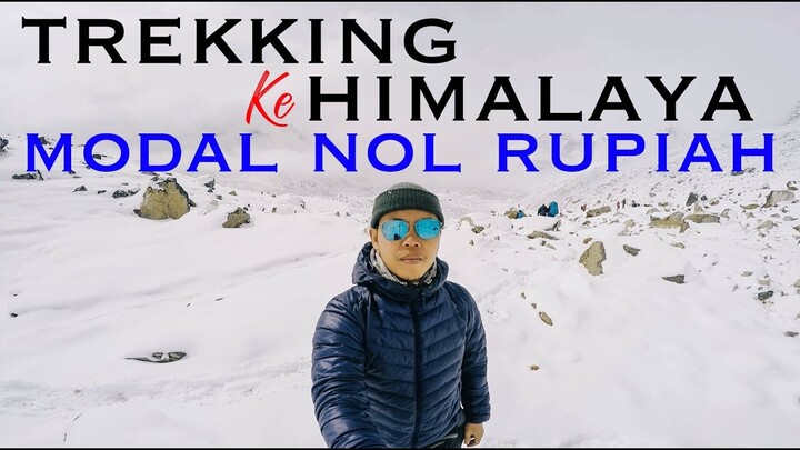 True Story: Solo Trekking ke Himalaya Modal Nol Rupiah
