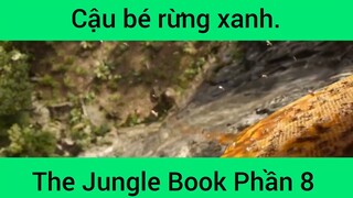 Cậu bé rừng xanh The Jungle Book Phần 8