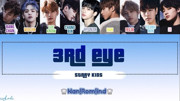 [Sub Indo] 3rd Eyes - Stray Kids [Color Coded Lyric]