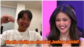 Joshua Garcia inaming naging mas close sila ni Charlie Dizon!